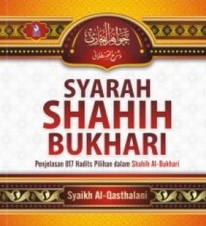 Syarah Shahih Bukhari - Syaikh Al-Qasthalani - Penerbit ZamZam