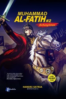 Komik Islami  Muhammad Al Fatih Edisi 2 Pustaka Al Kautsar