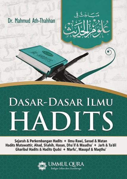 Dasar Dasar Ilmu Hadits Terjemah Kitab Ulumul Hadits Mahmud Thahhan